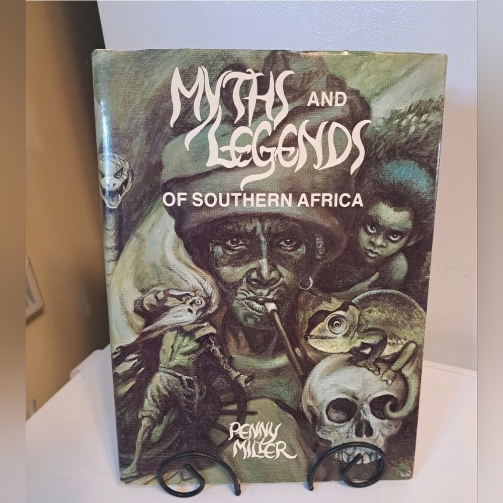 Myths and Legends of Southern Africa Penny Miller 1979 1st Ed Hardcover MINT
